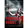 Fortune Reigns