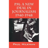 PM: A New Deal in Journalism 1940-1948