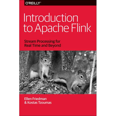 Introduction to Apache Flink: Stream Processing for Real Time and Beyond