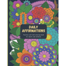 Daily Affirmations: Positive Self-Talk Coloring Book for Adults and Children