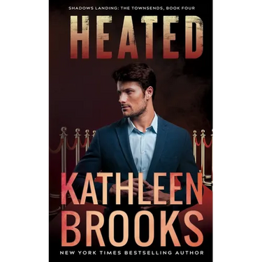 Heated: Shadows Landing: The Townsends #4