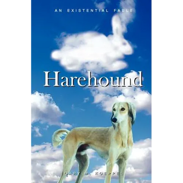 Harehound: An Existential Fable