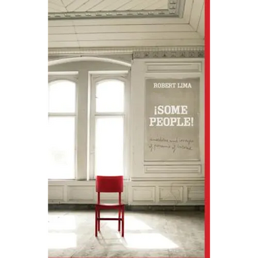 ¡SOME PEOPLE! Anecdotes, Images and Letters of Persons of Interest