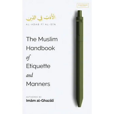 The Muslim Handbook of Etiquette and Manners (HB)