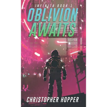 Oblivion Awaits (Infinita Book 1)