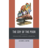 Cry of the Poor: Liberation Ethics and Justice in Health Care