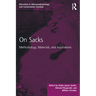 On Sacks: Methodology, Materials, and Inspirations