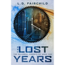 The Lost Years: The Palumbra Chronicles: Book One