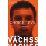 Choice of Evil