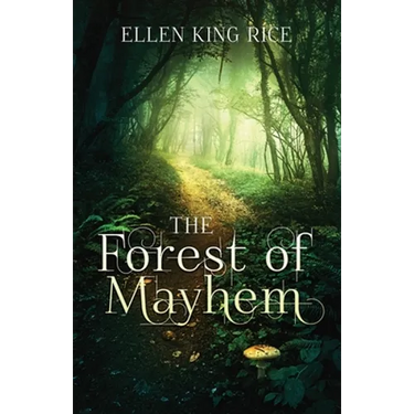The Forest of Mayhem