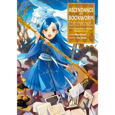 Ascendance of a Bookworm: Part 2 Volume 2 (Light Novel)