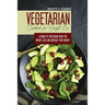 Vegetarian Cookbook for Weight loss: A complete Vegetarian meal-prep guide for weight loss and increase energy