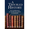 A Troubled History: The Governance of Higher Education in Mississippi