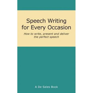 Speech Writing for Every Occasion