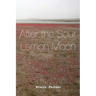After the Sour Lemon Moon