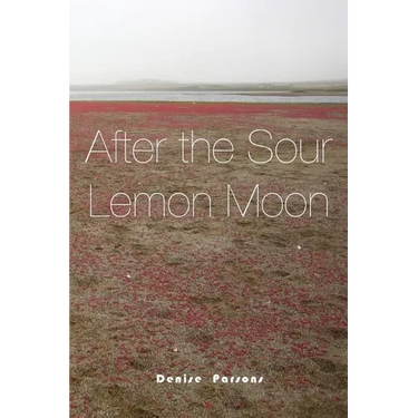 After the Sour Lemon Moon