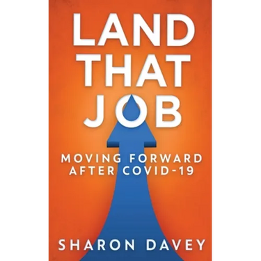 Land That Job - Moving Forward After Covid-19