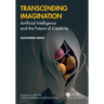 Transcending Imagination: Artificial Intelligence and the Future of Creativity