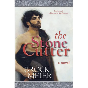 The Stone Cutter: A novel of Petra in Ancient Arabia