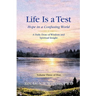 Life is a Test...: Hope in a Confusing World