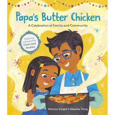 Papa's Butter Chicken: A Celebration of Family and Community