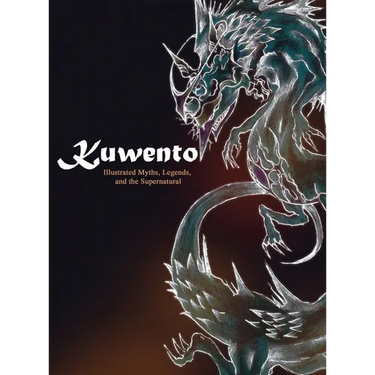Kuwento: Illustrated Myths, Legends, and the Supernatural