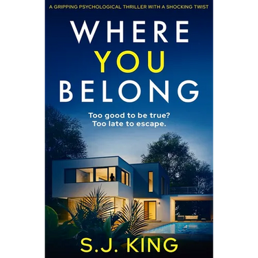 Where You Belong: A Gripping Psychological Thriller with a Shocking Twist