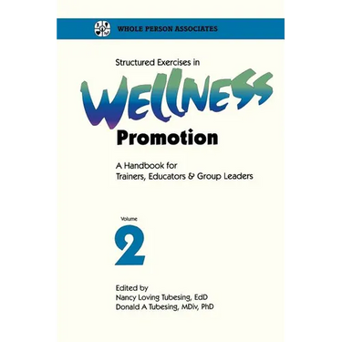 Structured Exercises in Wellness Promotion Vol 2