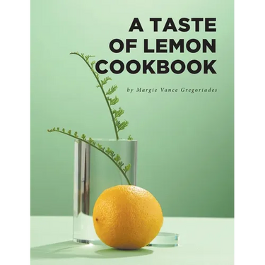 A Taste of Lemon Cookbook