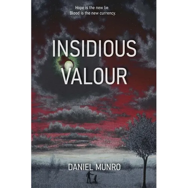 Insidious Valour