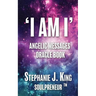 I AM I Angelic Messages Oracle Book