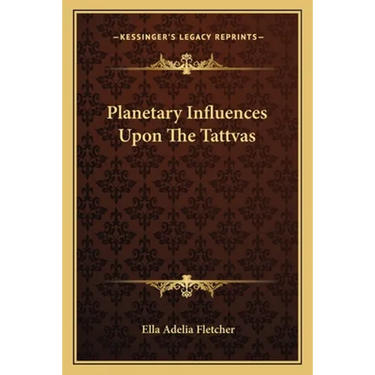 Planetary Influences Upon The Tattvas