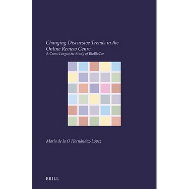 Changing Discursive Trends in the Online Review Genre: A Cross-Linguistic Study of Blablacar