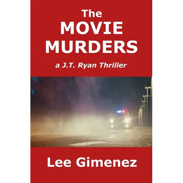The Movie Murders: a J.T. Ryan Thriller