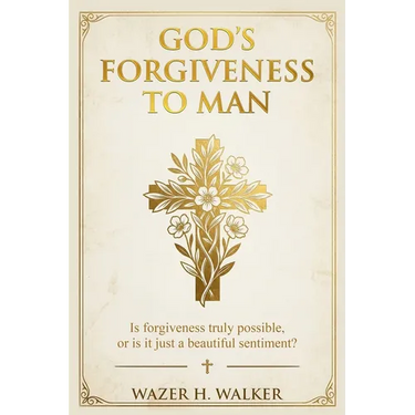 God's Forgiveness to Man
