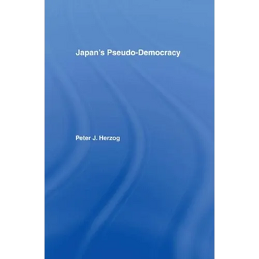 Japan's Pseudo-Democracy