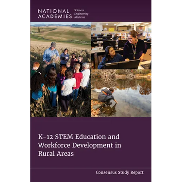 K-12 Stem Education and Workforce Development in Rural Areas