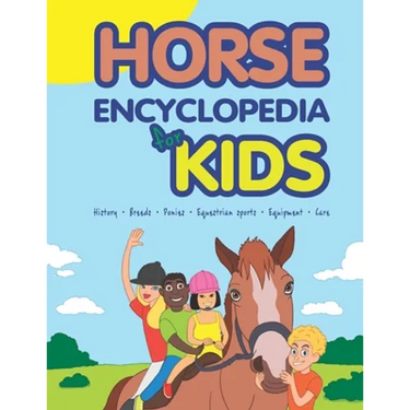 Horse Encyclopedia for Kids