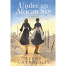 Under an African Sky