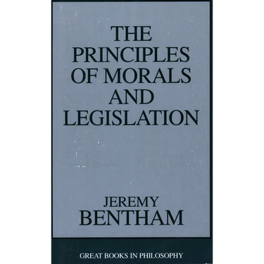 The Principles of Morals and Legislation