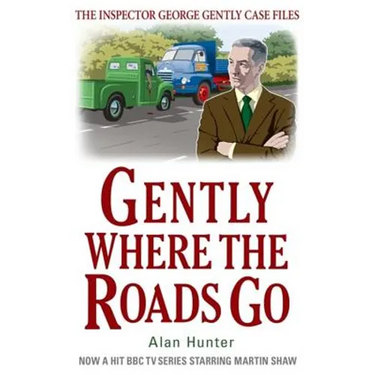 Gently Where the Roads Go
