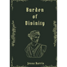 Burden of Divinity