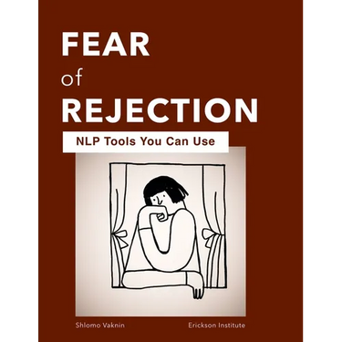 Fear of Rejection: NLP Tools You Can Use