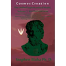 Cosmos Creation: The Unified SuperStandard Model, Volume 2, SECOND EDITION: Quantum Entanglement Resolved by a New Wave-Particle Dualit