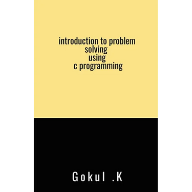 introduction to problem solving using c programming