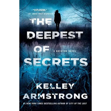 The Deepest of Secrets: A Rockton Novel
