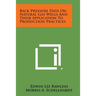 Back Pressure Data on Natural Gas Wells and Their Application to Production Practices