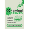 Chemical Crimes: Science and Poison in Victorian Crime Fiction