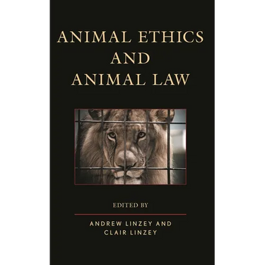 Animal Ethics and Animal Law