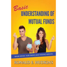 Basic Understanding of Mutual Funds: Book 7 For Teens and Young Adults